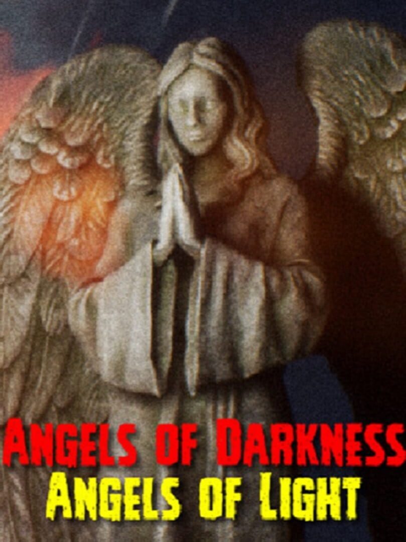 Angels of Darkness Angels of Light