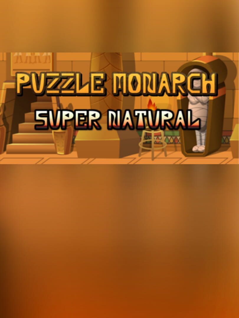 Puzzle Monarch: Super Natural