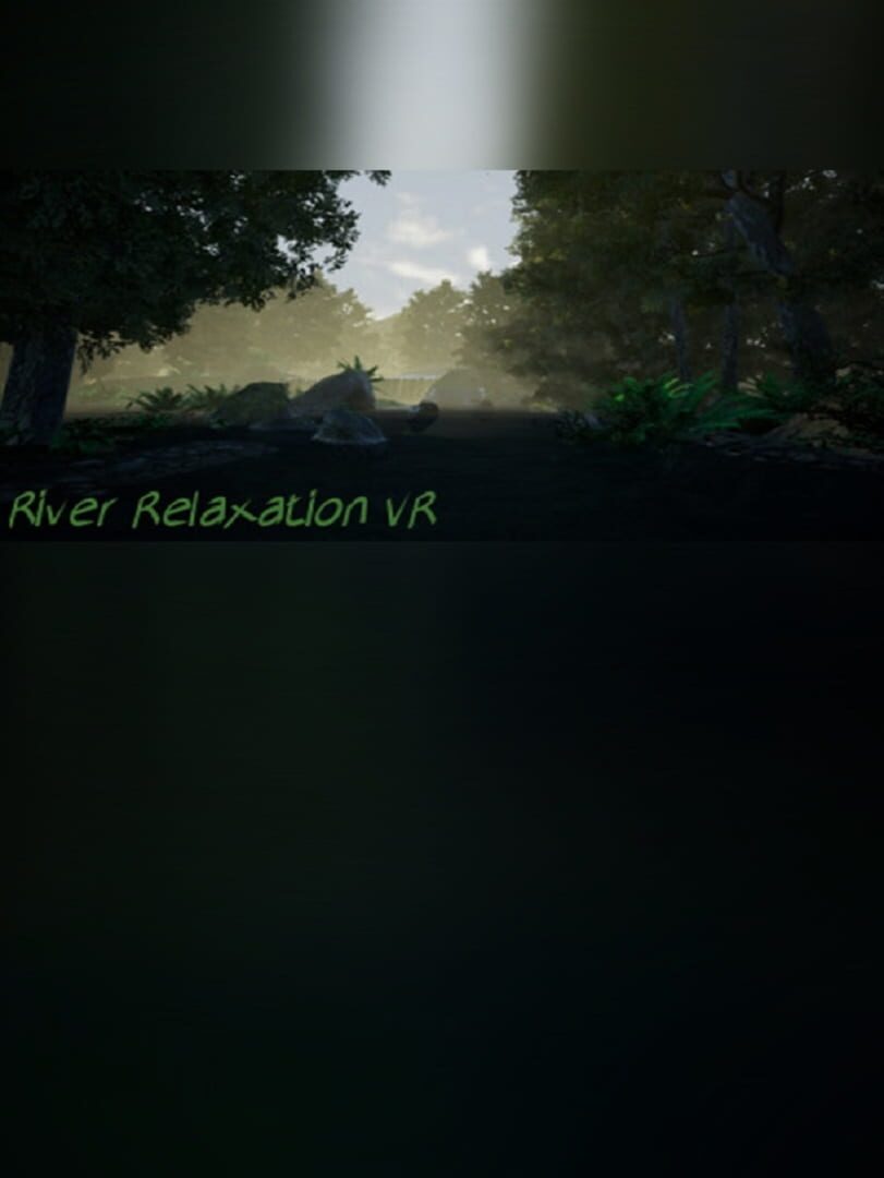 Jeu : River Relaxation VR