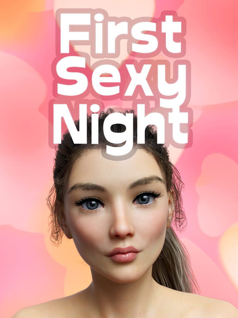 First Sexy Night