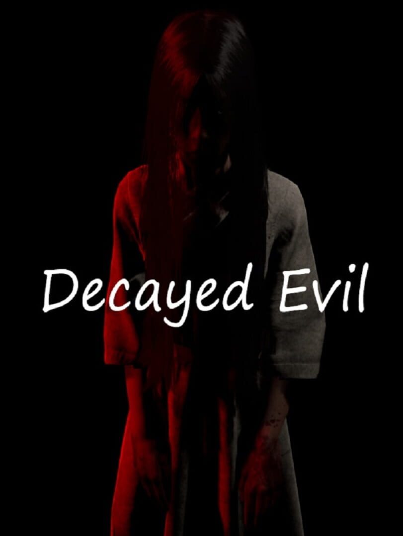 Decayed Evil
