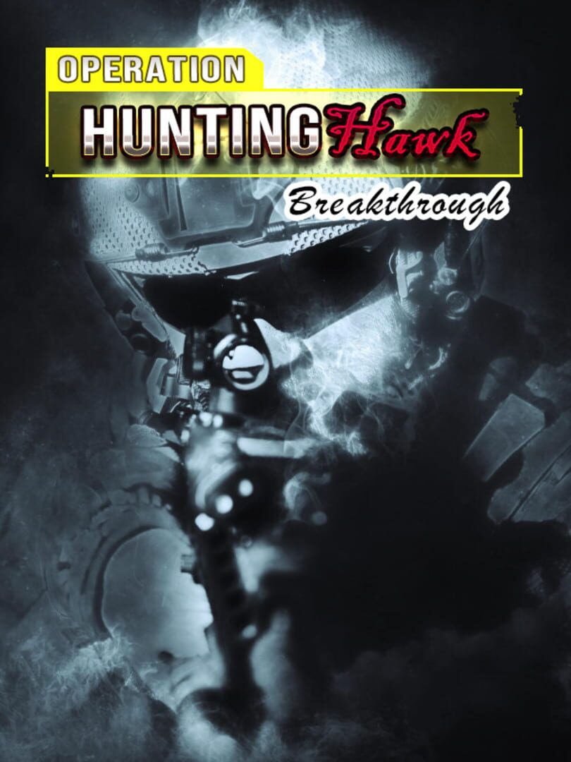 Operation HuntingHawk : Breakthrough