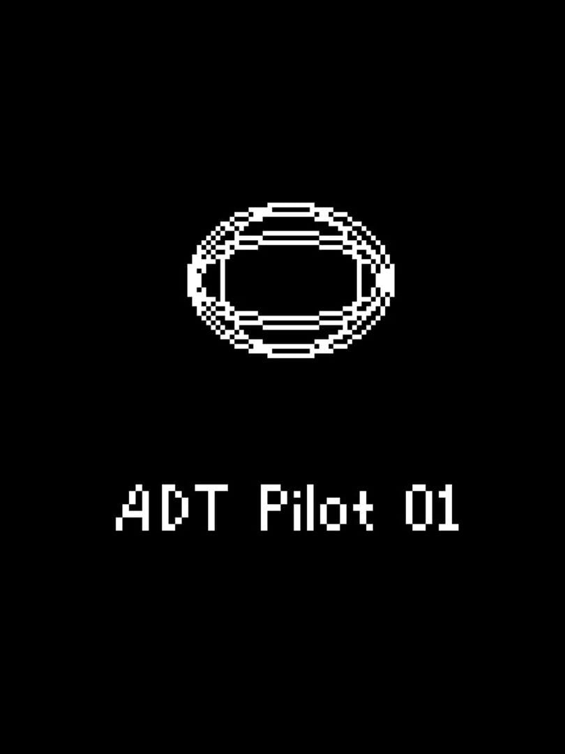 ADT Pilot 01