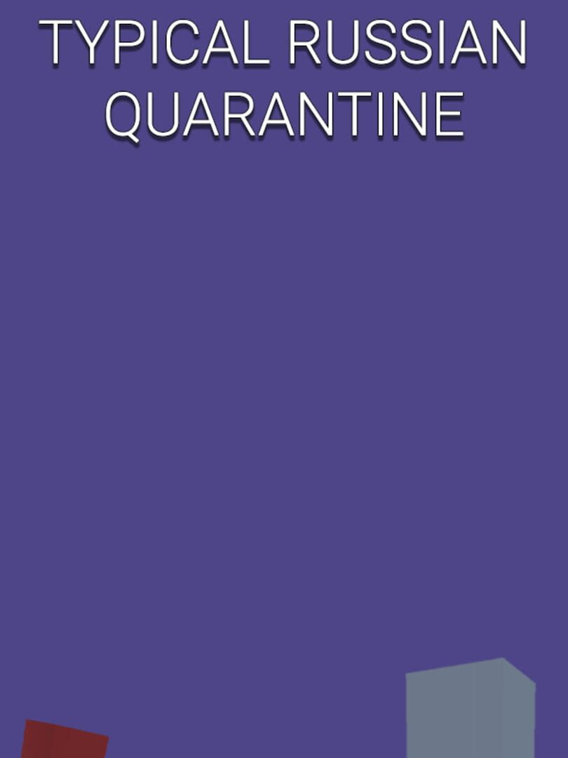 Typical Russian Quarantine