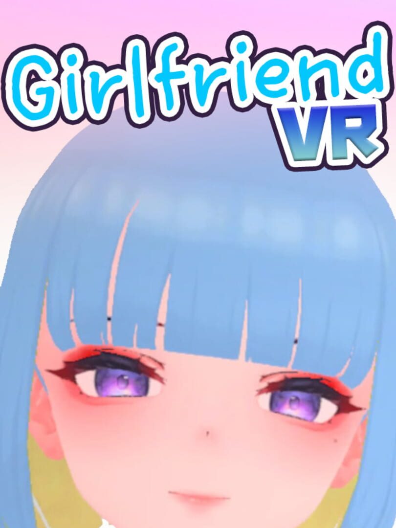 GirlFriend VR