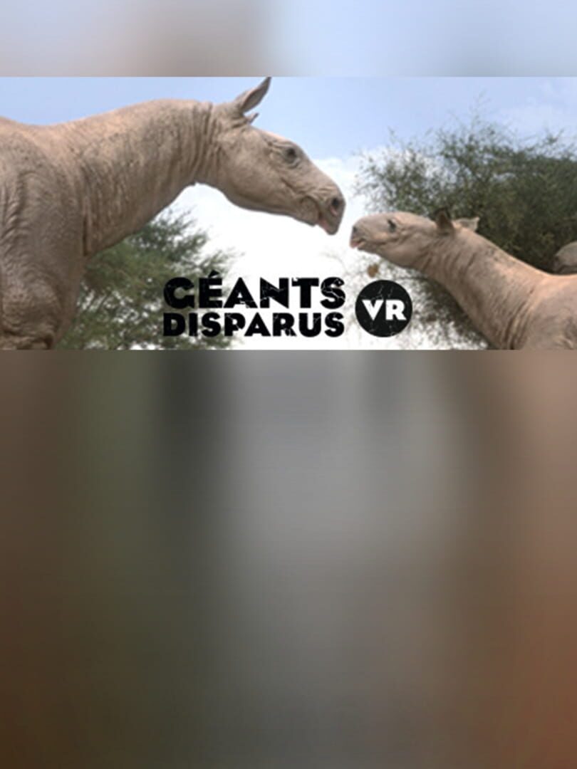 Géants Disparus VR