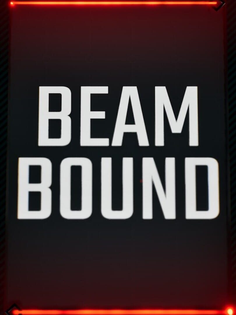 Beam Bound