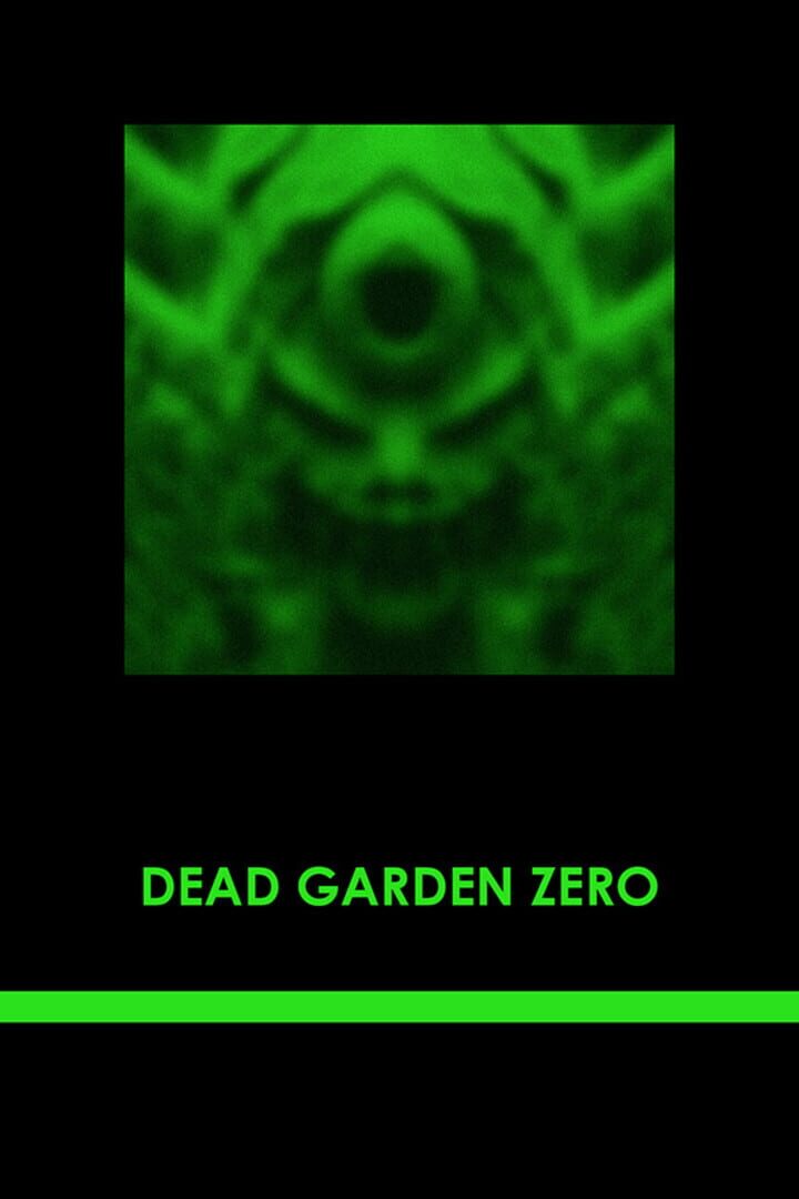 Dead Garden Zero