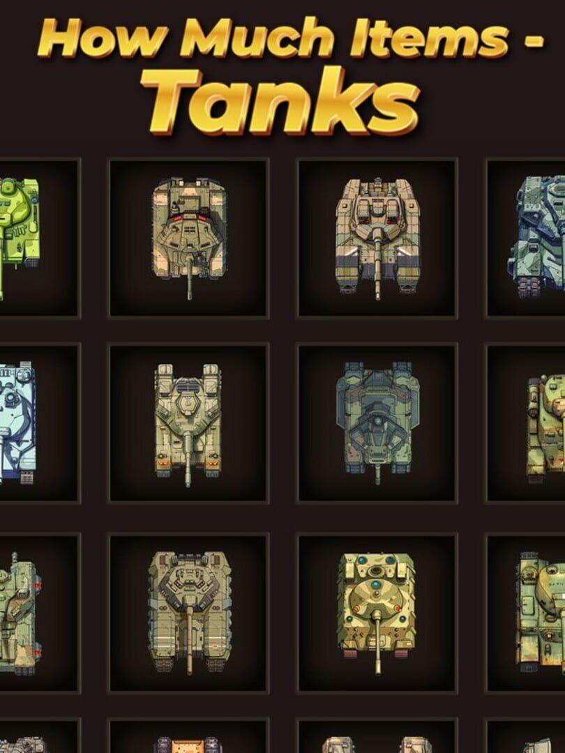 How Much Items: Tanks