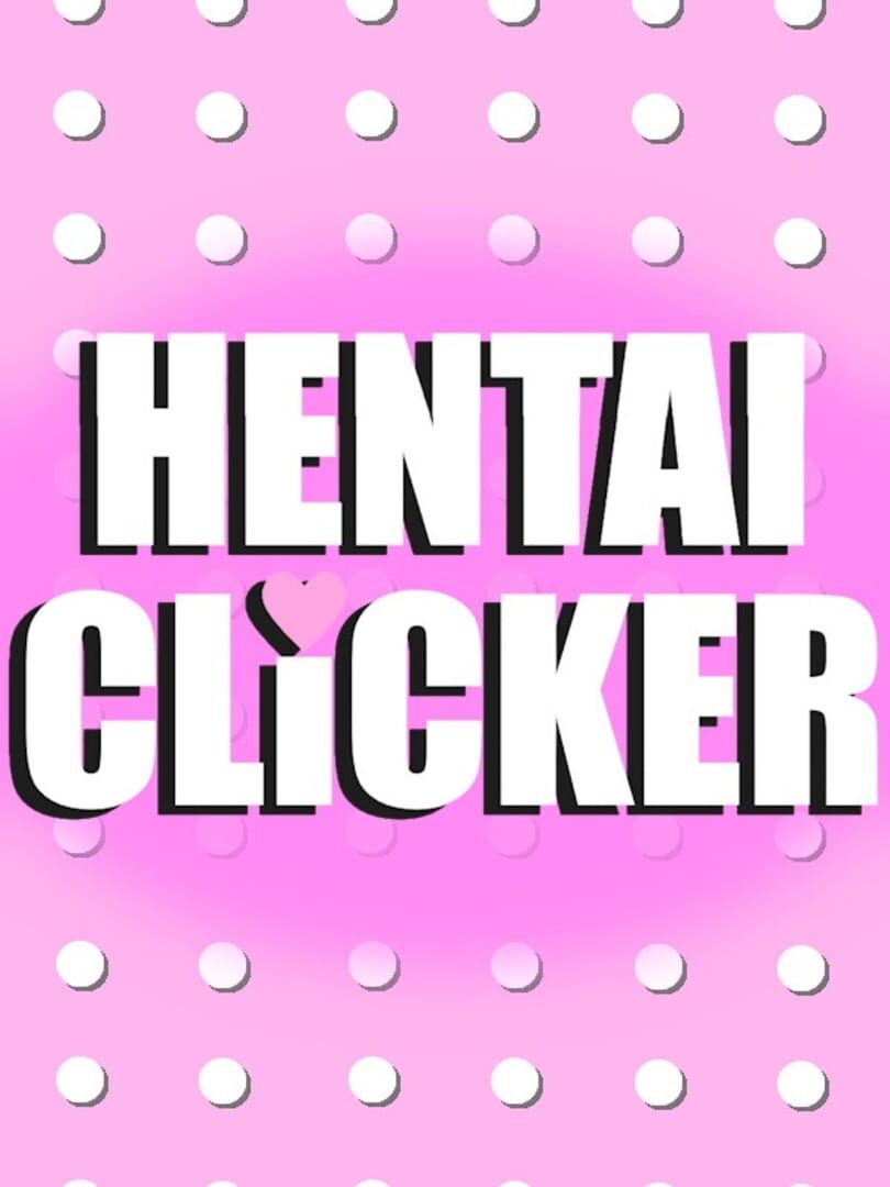 Hentai Clicker