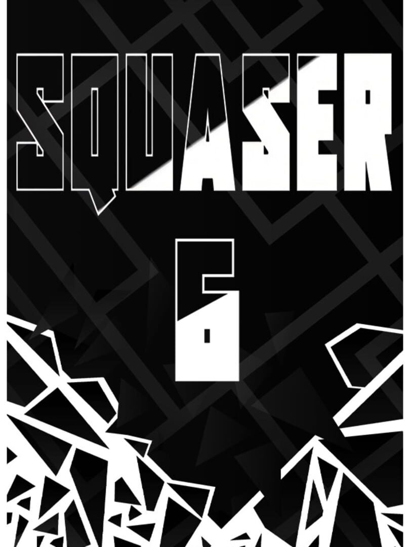 Squaser 6