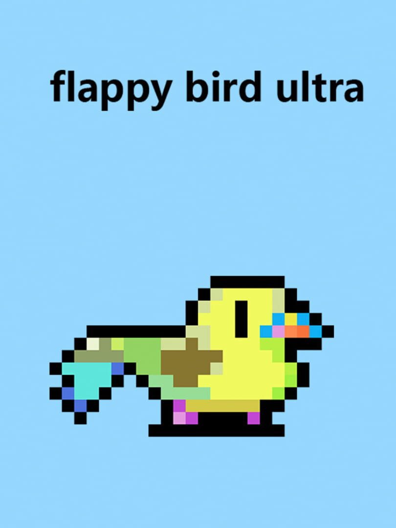 Flappy Bird Ultra