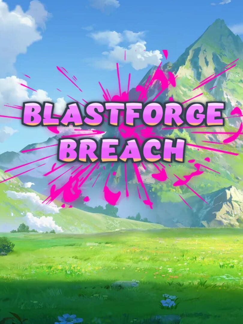Blastforge Breach