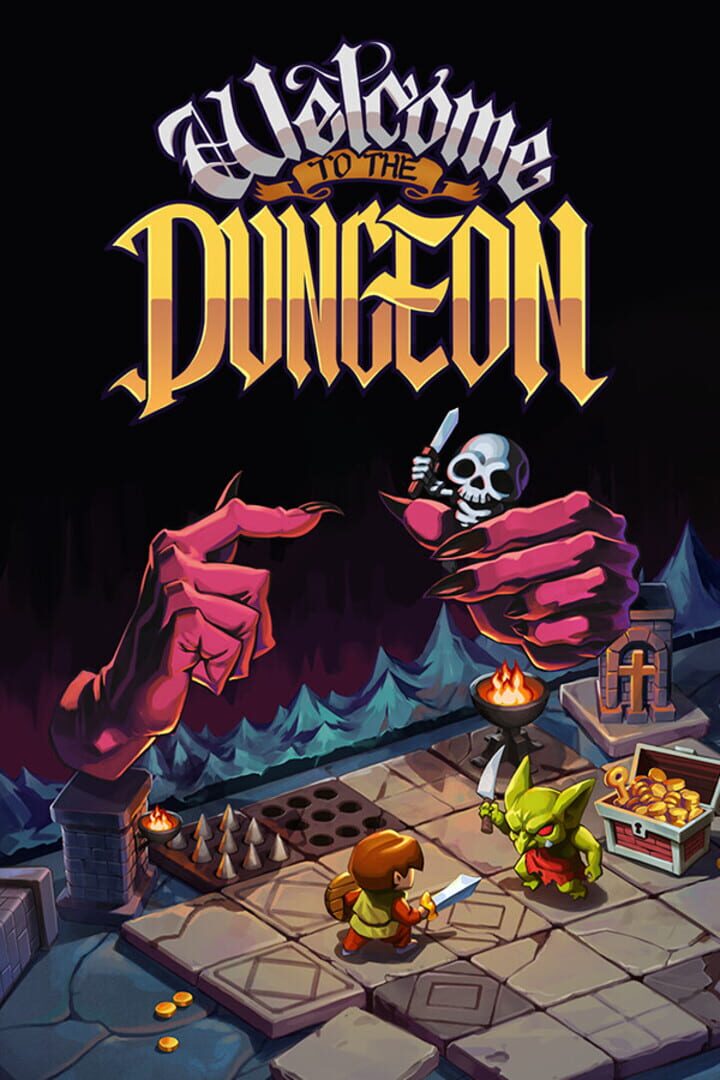 Welcome to the Dungeon