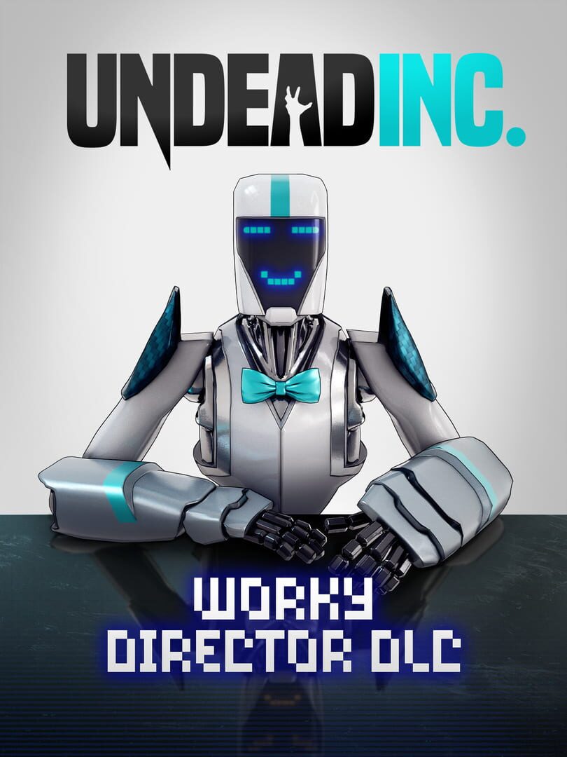 Undead Inc.: Worky DLC