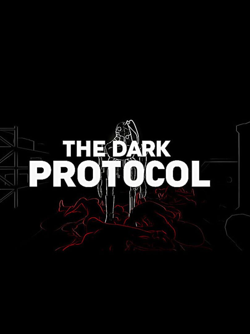 The Dark Protocol