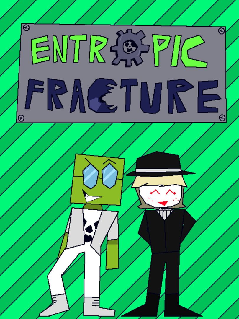 Jeu : Entropic Fracture