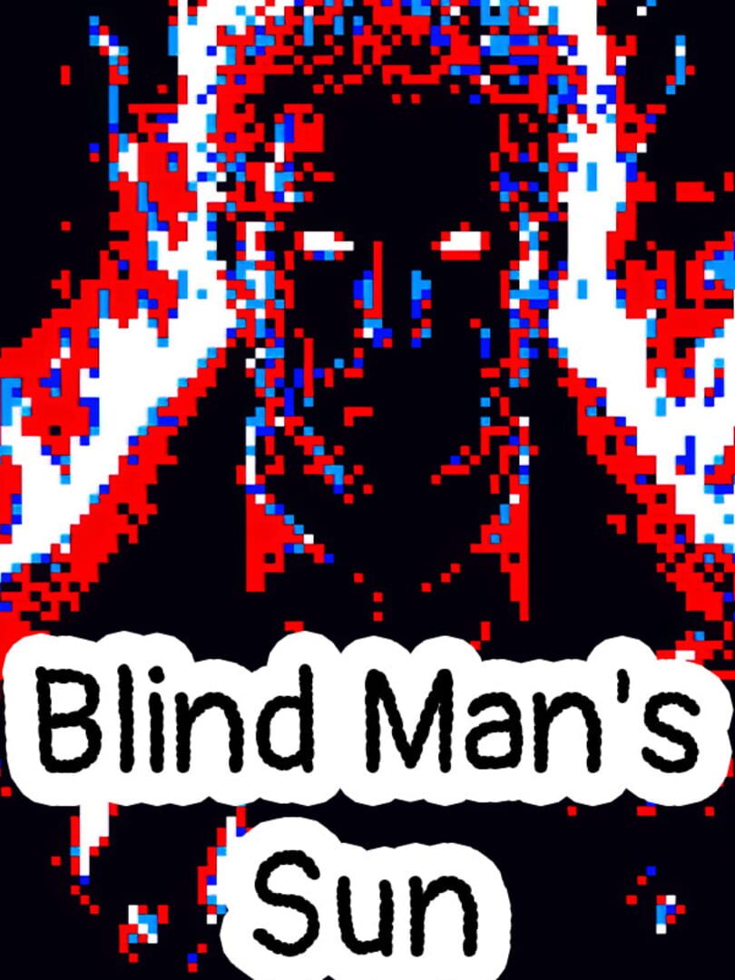 Blind Man's Sun
