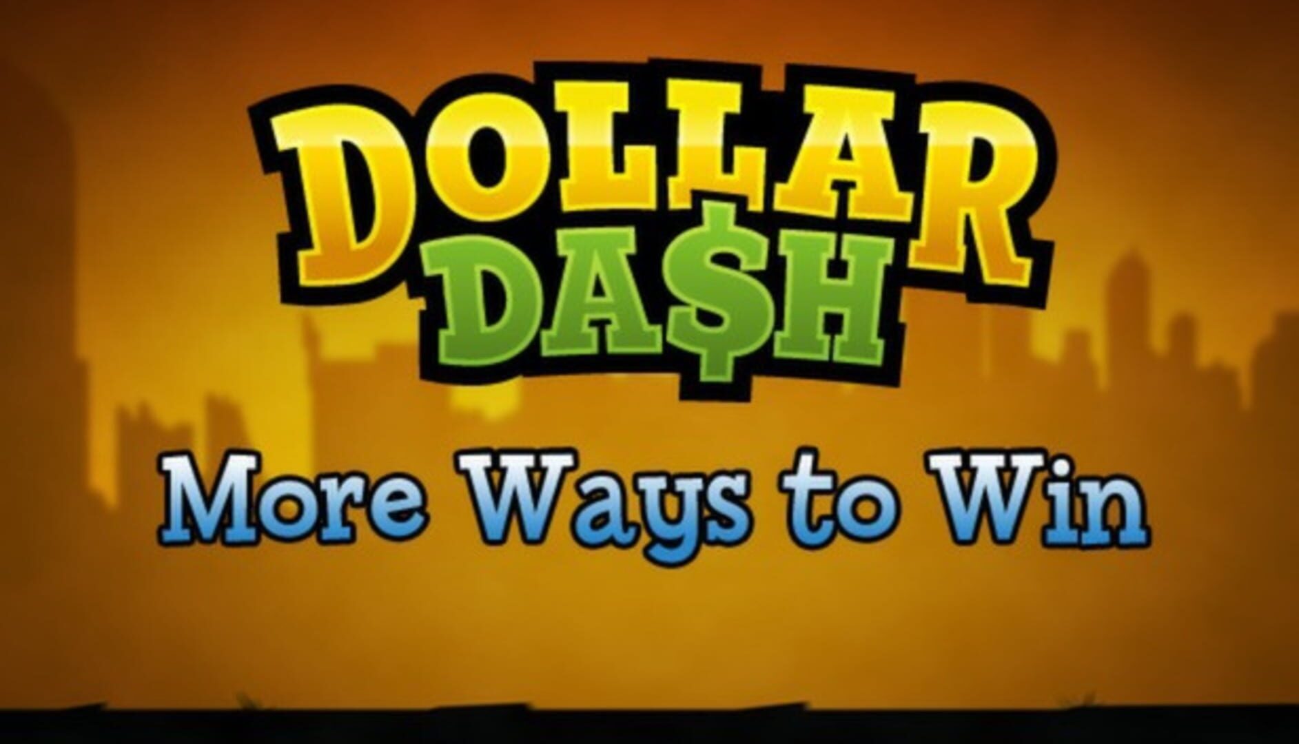Dollar Dash: More Ways to Win