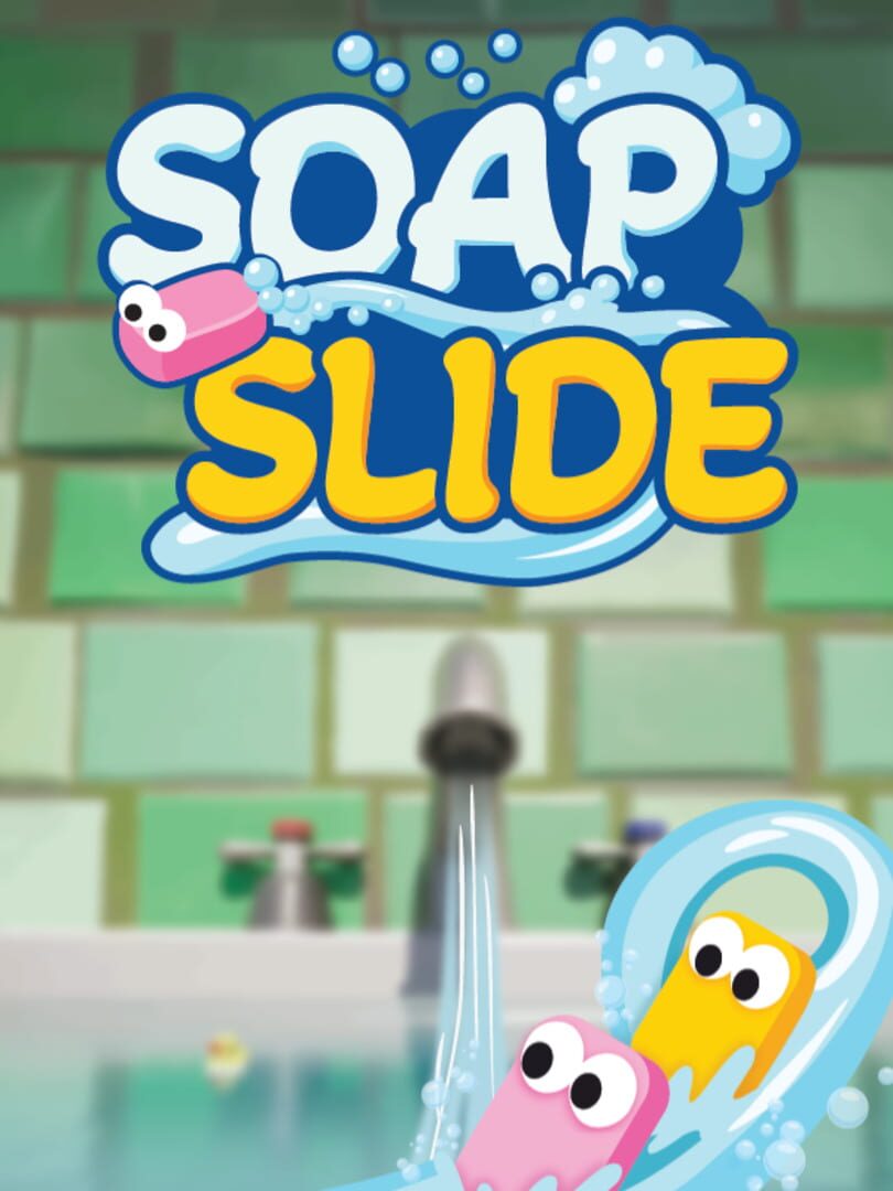 Soap Slide