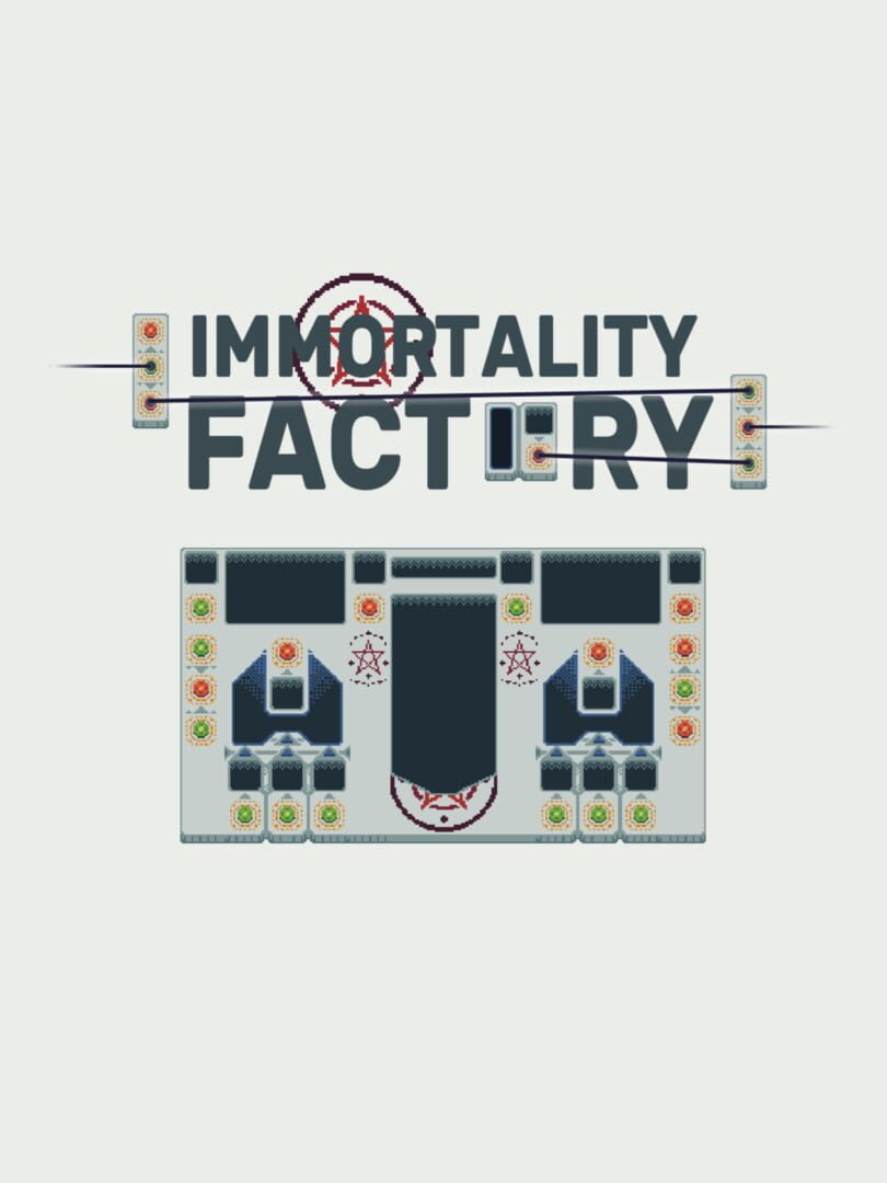 Jeu : Immortality Factory