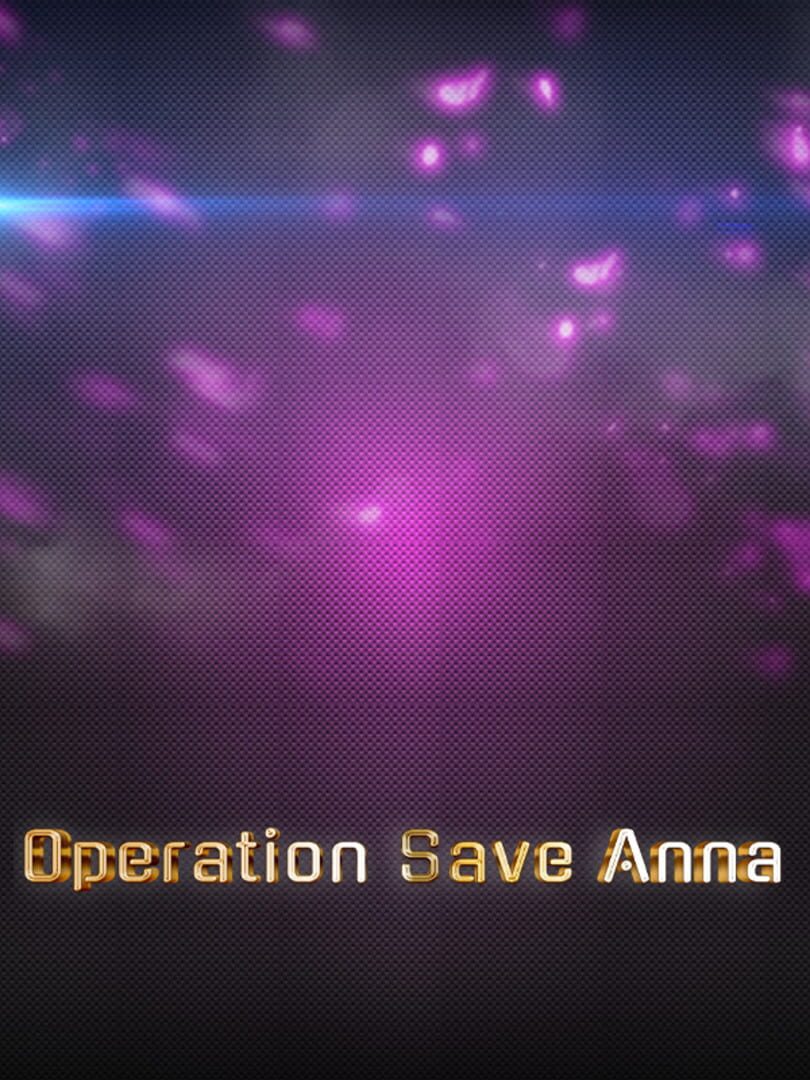 Operation Save Anna
