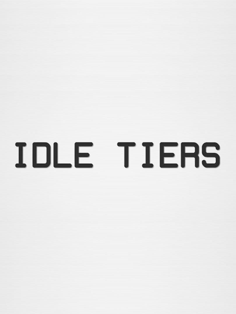 Idle Tiers