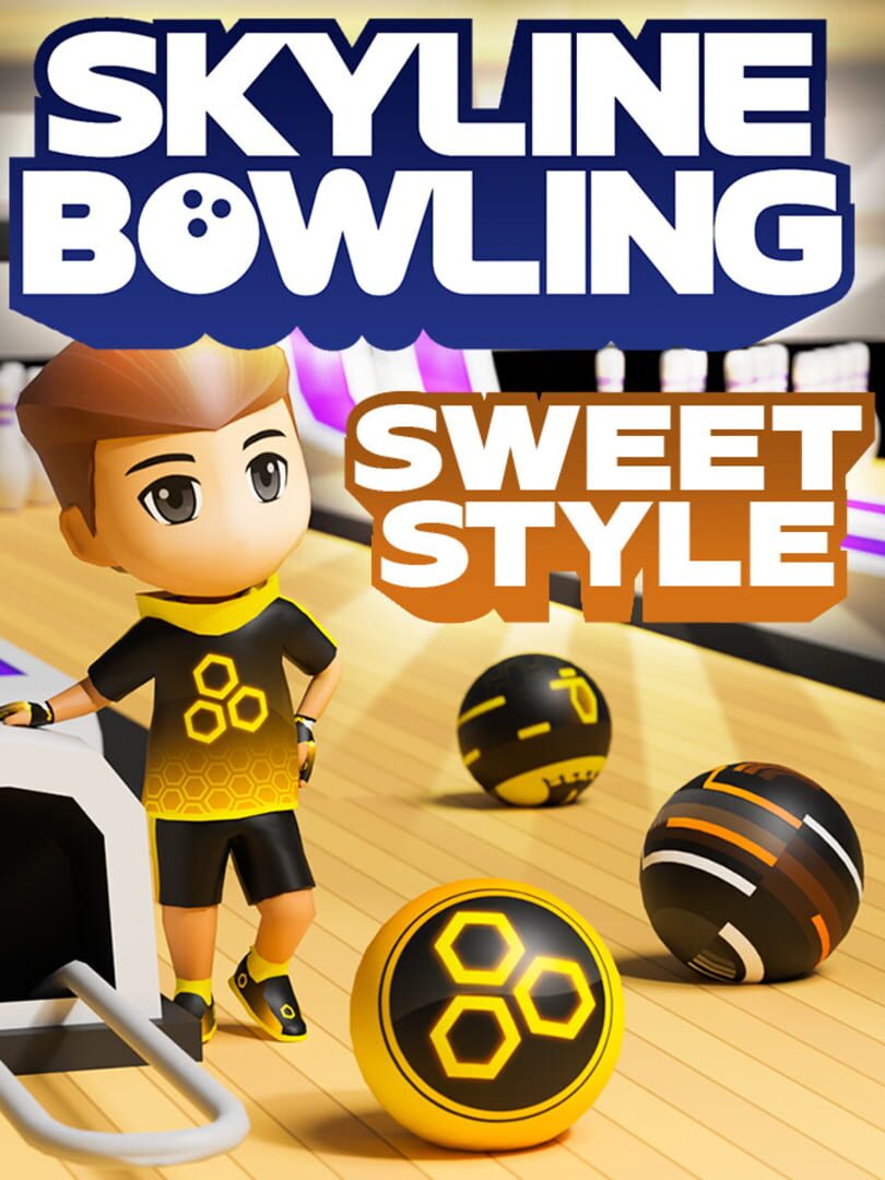 Skyline Bowling: Sweet Style