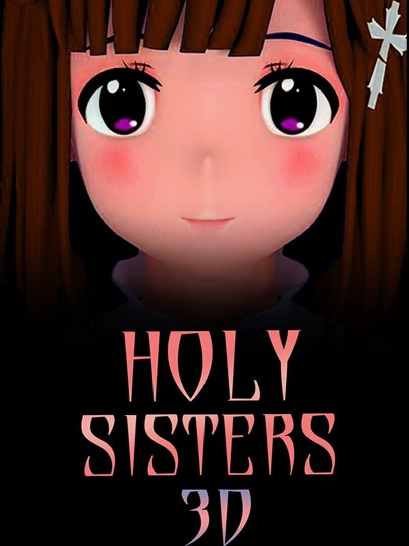 Holy SIsters 3D