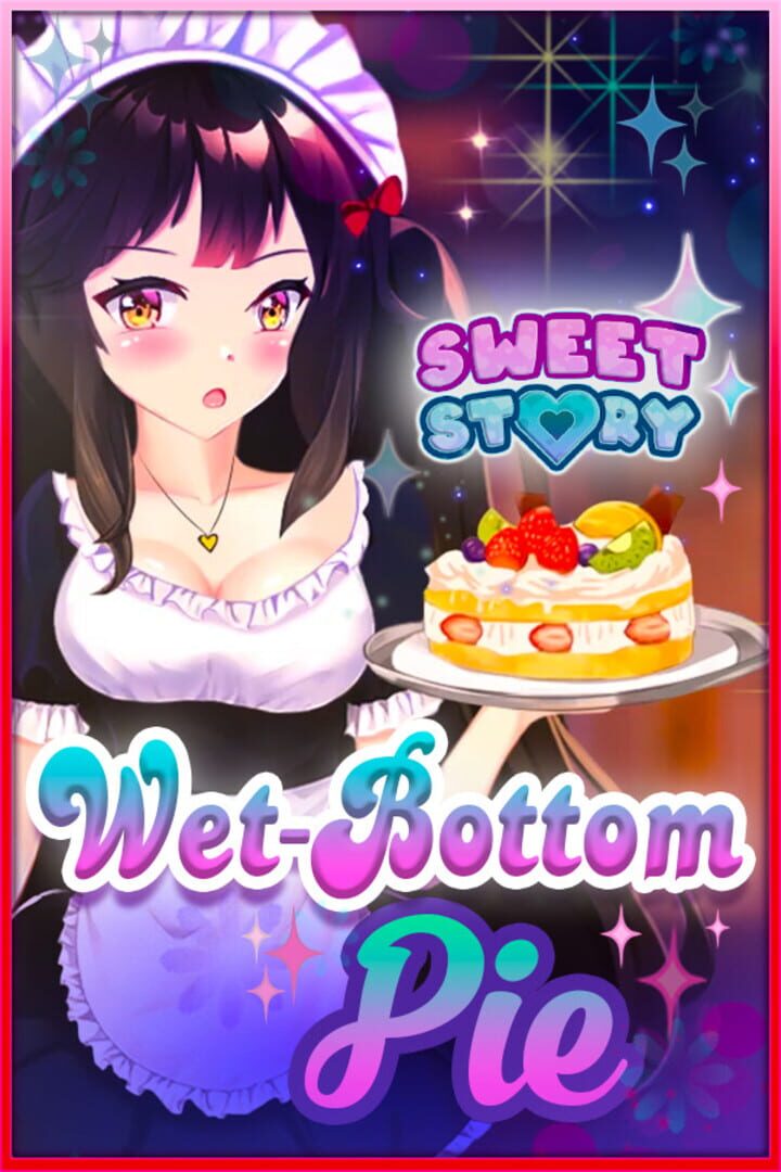 Sweet Story Wet-Bottom Pie