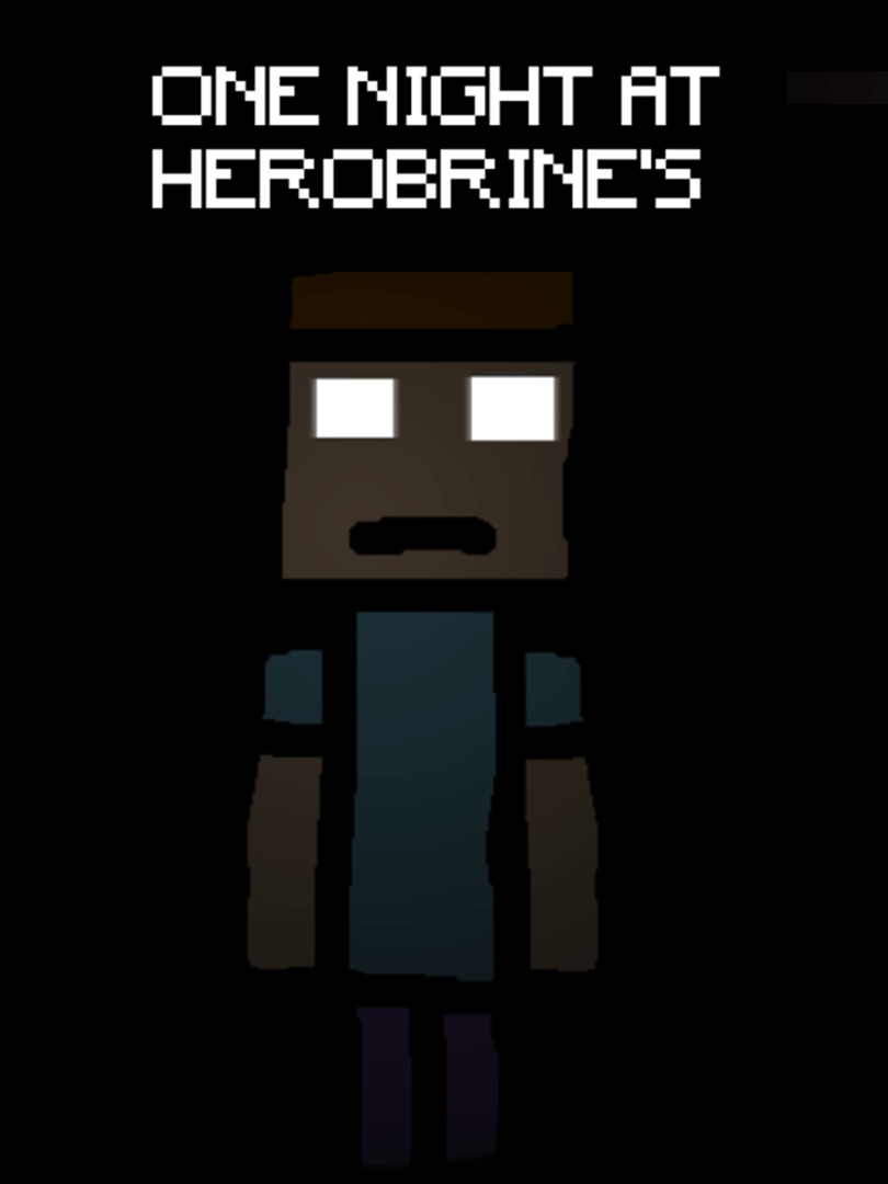 One Night At Herobrine's Cover