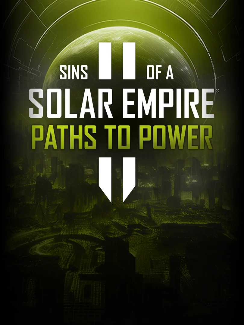 Sins of a Solar Empire II: Paths to Power