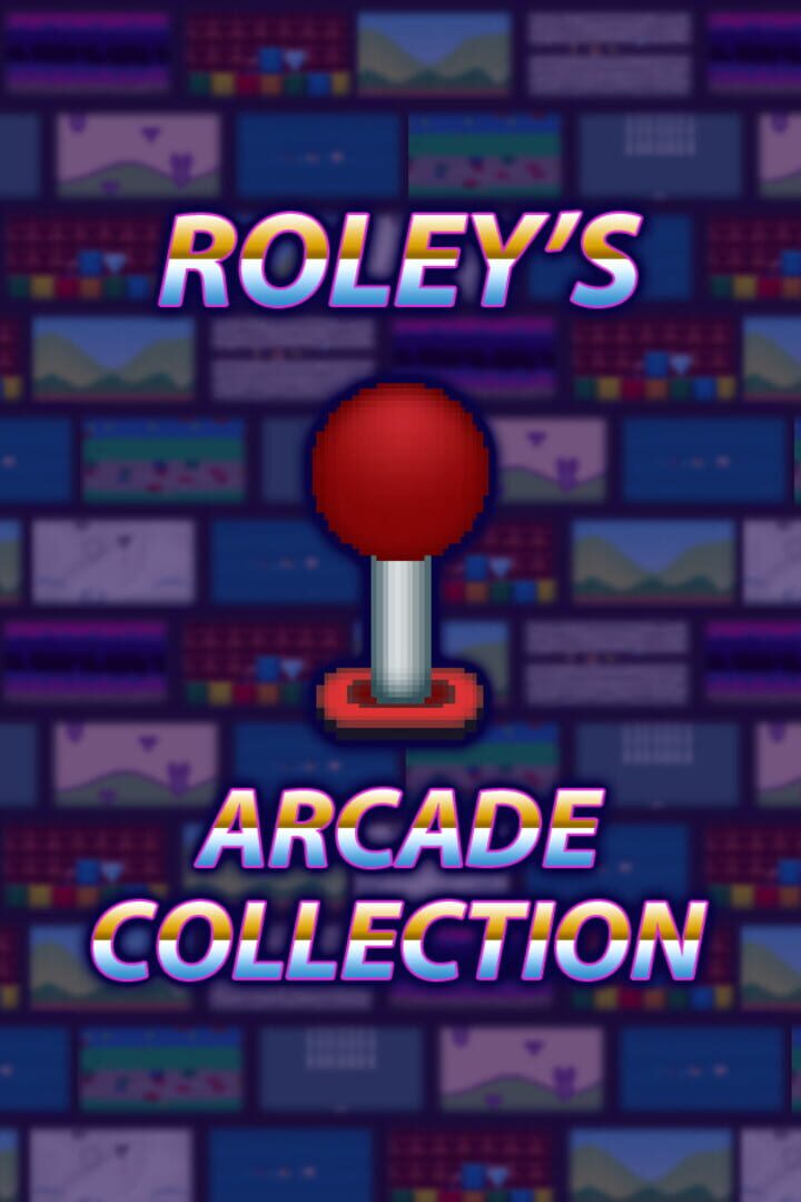 Roley's Arcade Collection