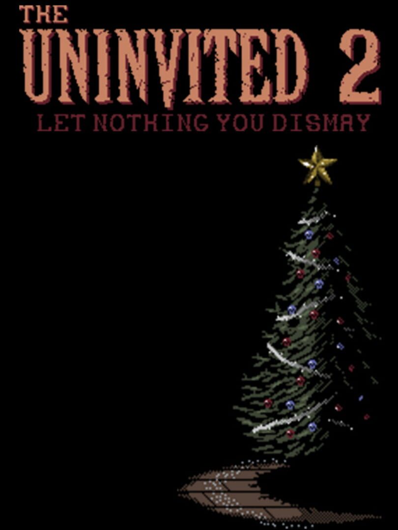 The Uninvited 2: Let Nothing You Dismay