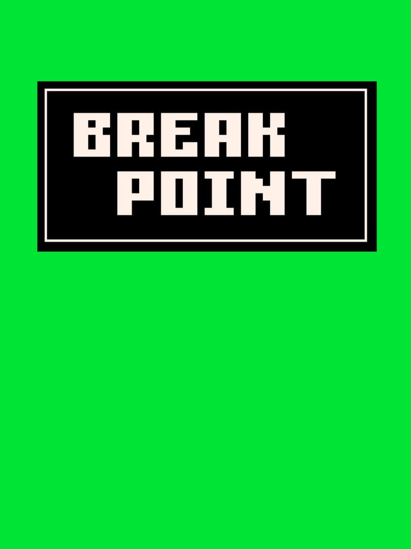 Break Point