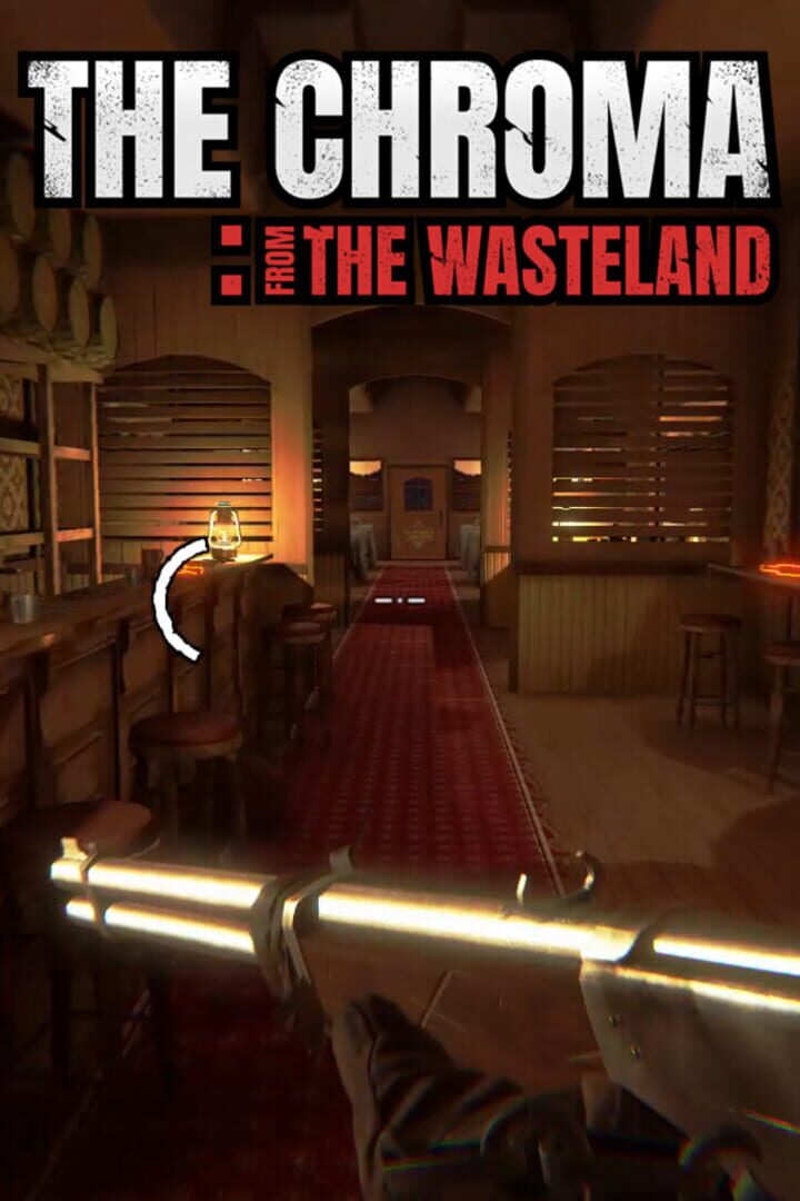 The Chroma: From the Wasteland