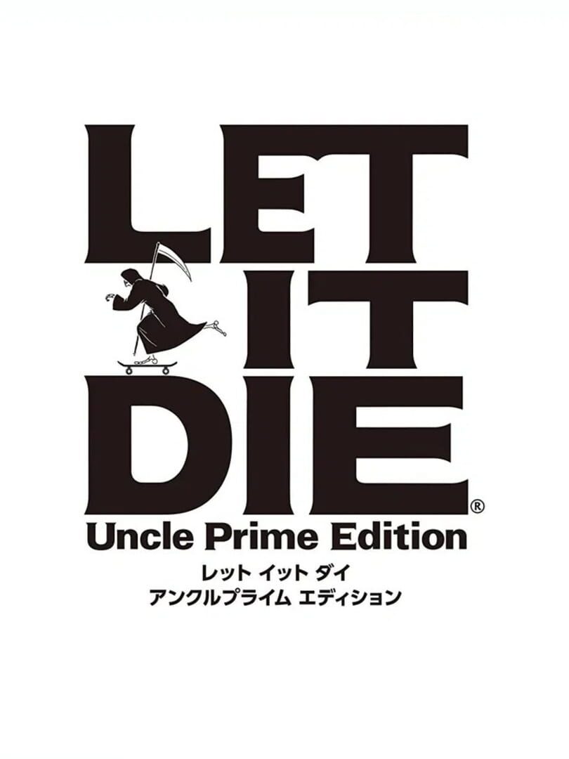 Let It Die: Uncle Prime Edition