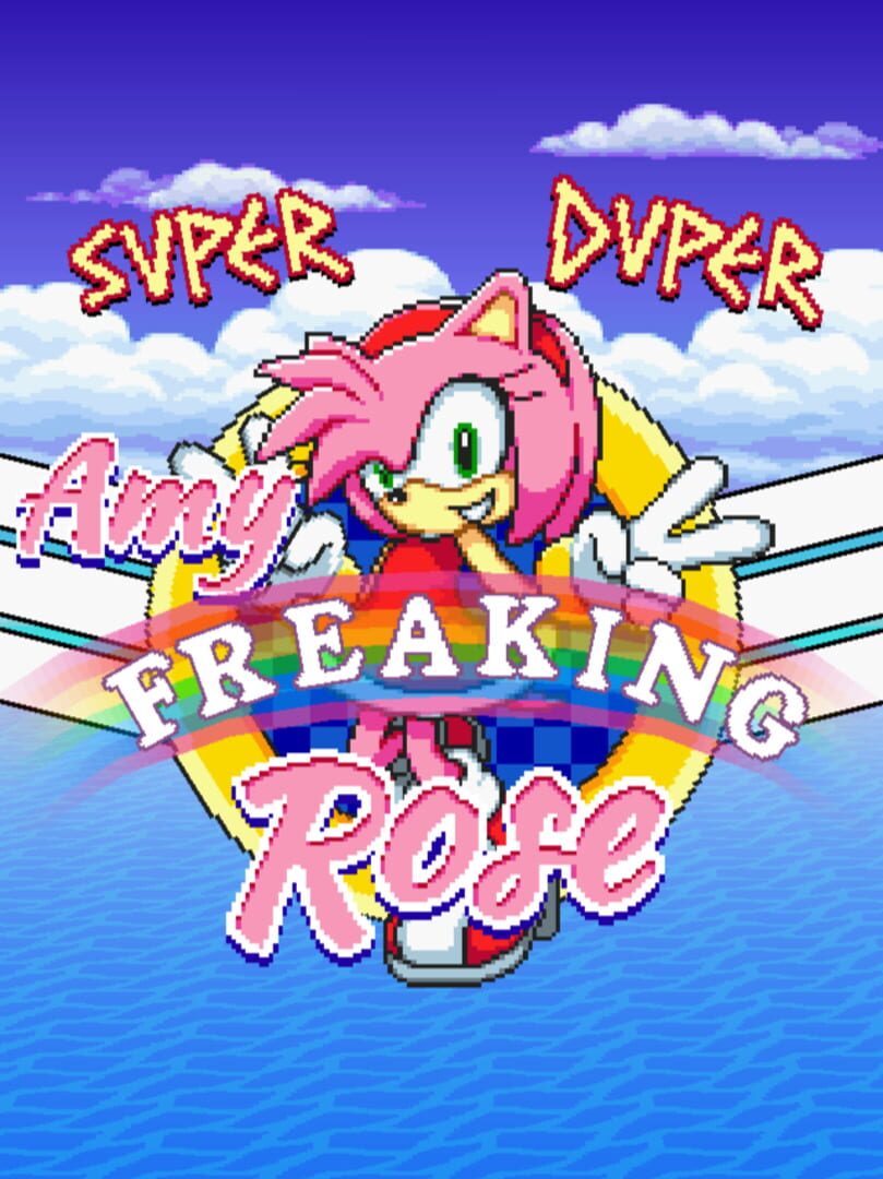 Super Duper Amy Freaking Rose