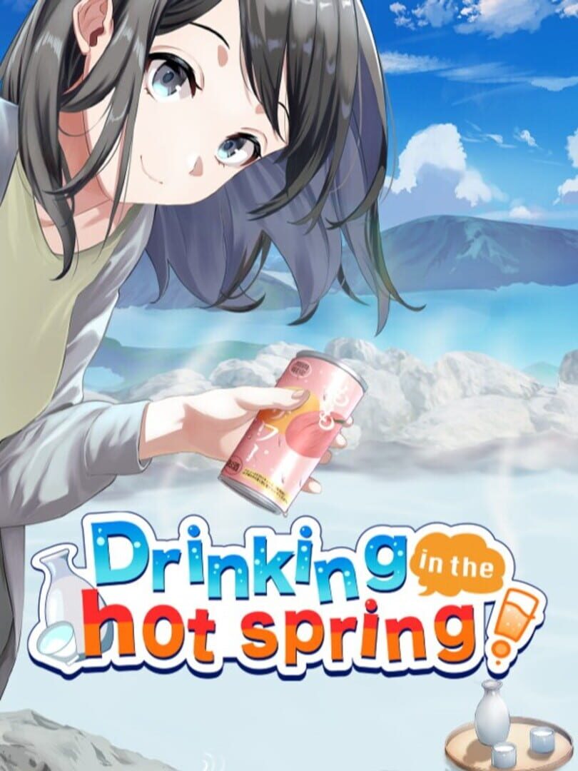 Drinking in the hot spring! cover art