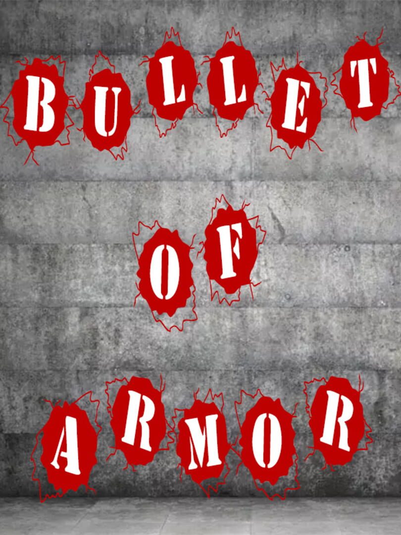 Bullet of Armor
