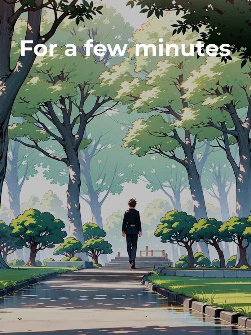 For a Few Minutes