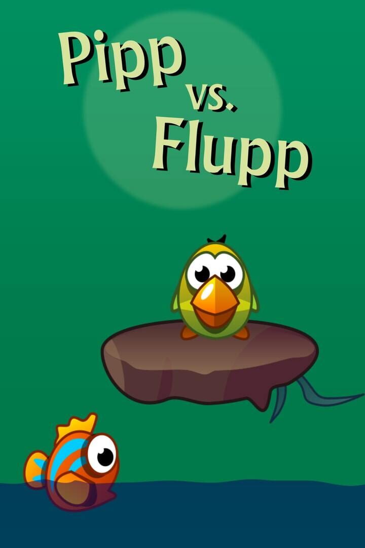 Jeu : Pipp vs Flupp