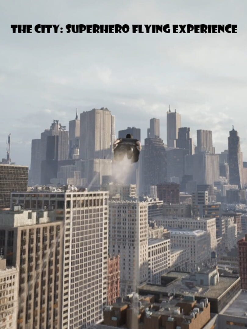 The City: Superhero Flying Experience