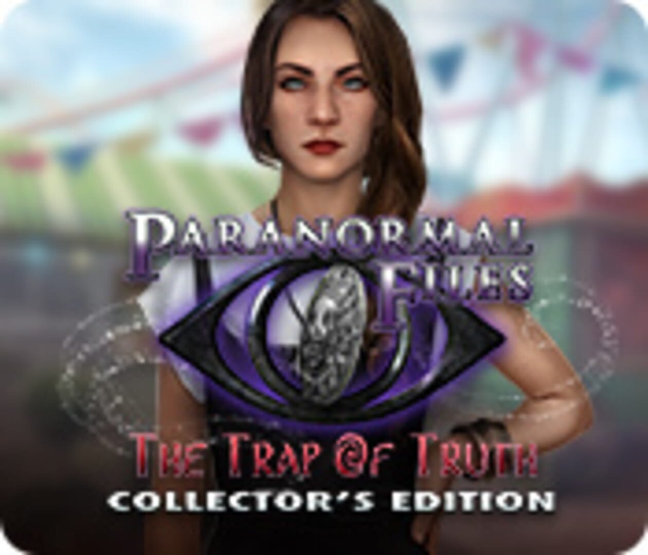 Paranormal Files: The Trap of Truth - Collector's Edition