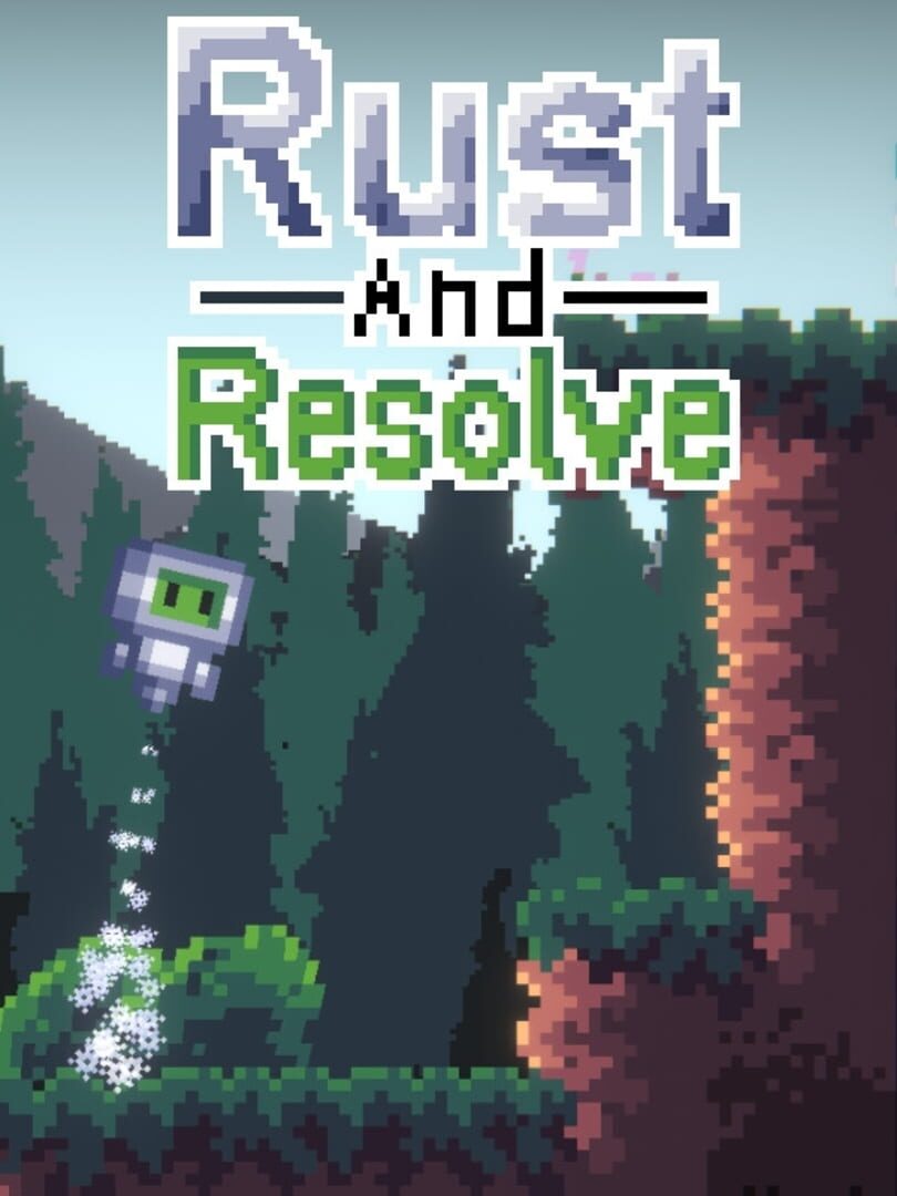 Rust and Resolve