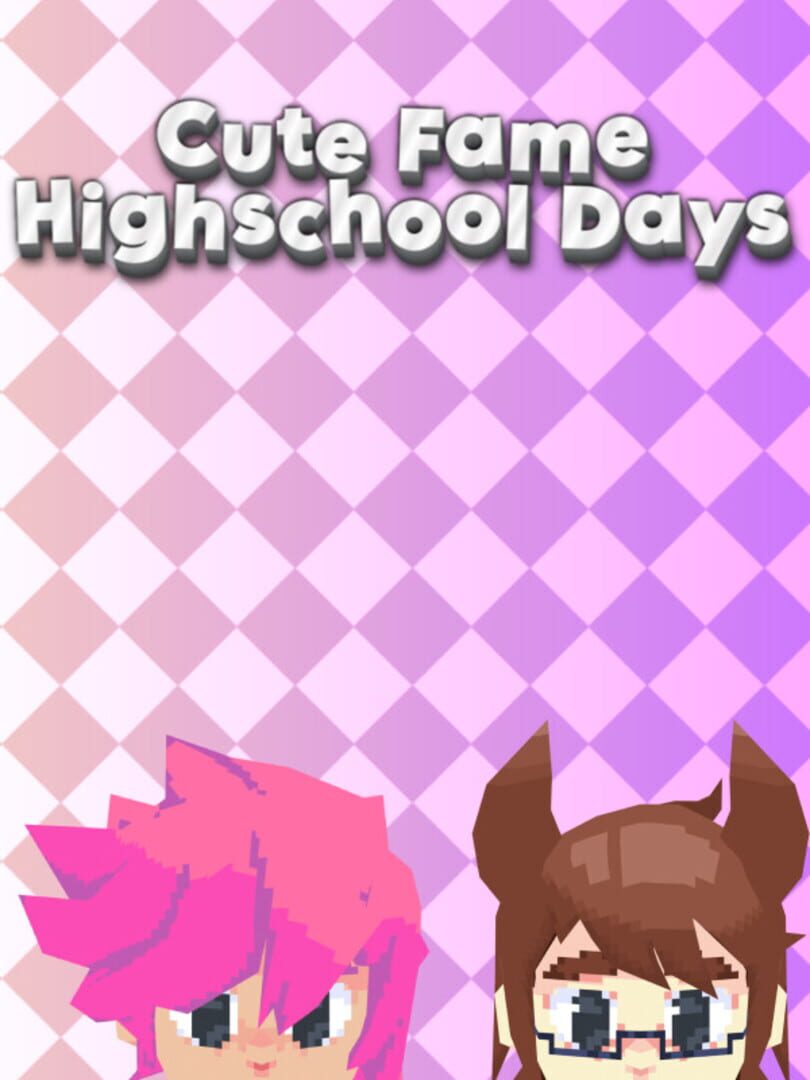 Cute Fame Highschool Days