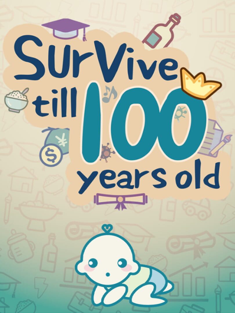 Survive Till 100 Years Old