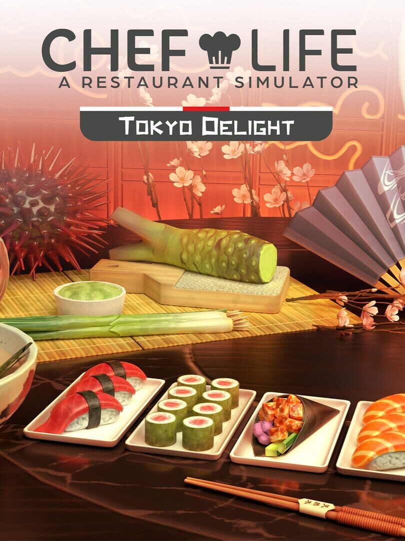 DLC : Chef Life: A Restaurant Simulator - Tokyo Delight