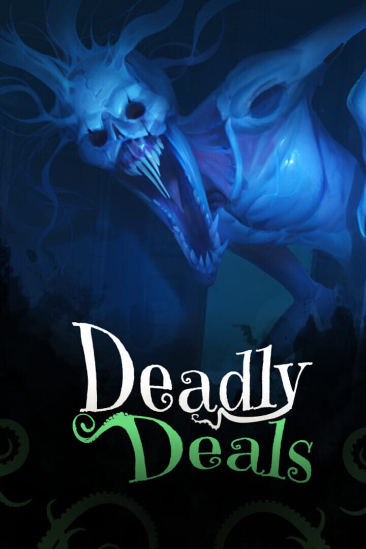 Deadly Deals