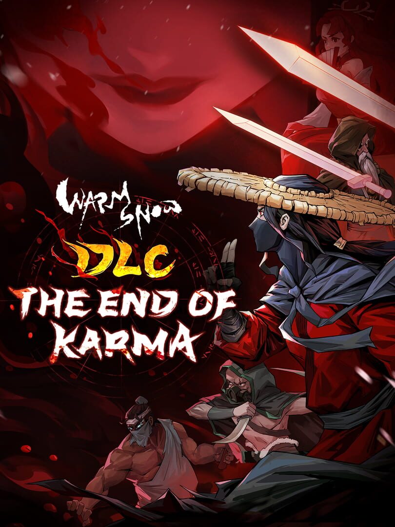 Warm Snow: The End Of Karma
